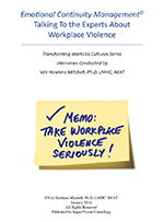 Talking To the Experts About Workplace Violence